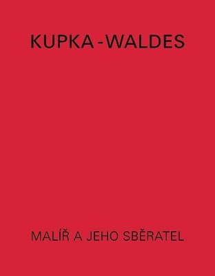 Kupka - Waldes | Artist And His Collector (Unused Display Copy)