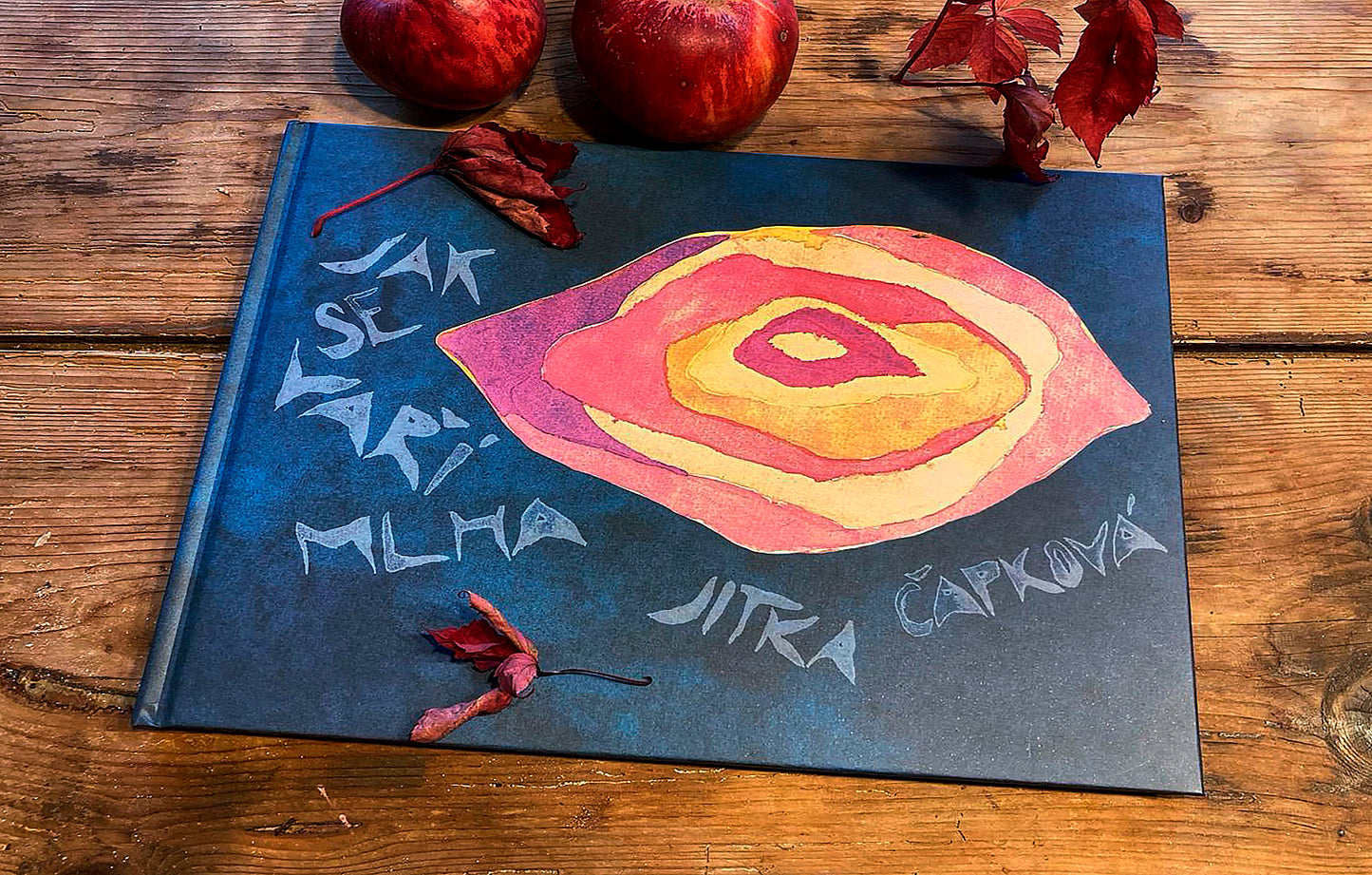 Jitka Čapková: Jak se vaří mlha