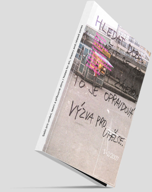 Notebook for art, theory and realted zones: 2007 / 1-2