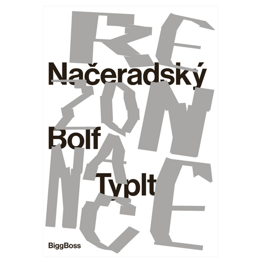 Načeradský, Bolf, Typlt: Rezonance